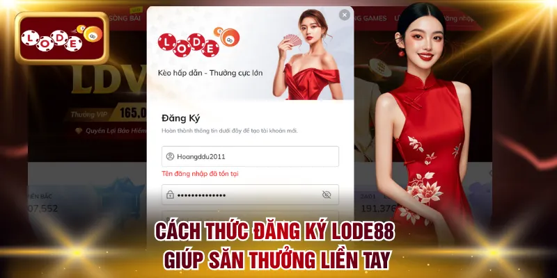 Cách thức đăng ký LODE88 giúp săn thưởng liền tay