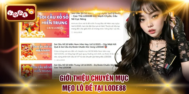Giới thiệu đôi nét về chuyên mục mẹo lô đề LODE88